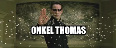 Funny Onkel Thomas