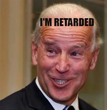 Funny I'm Retarded