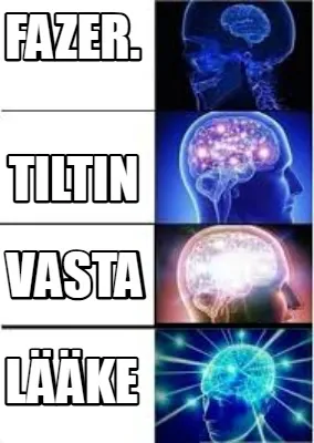 Fazer. Tiltin Vasta Lke