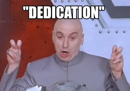 Funny "Dedication"