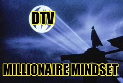 Funny DTV Millionaire Mindset