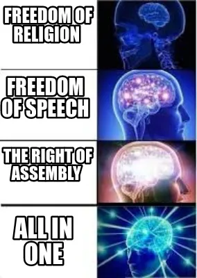 Funny Freedom of religion Freedom of speech The right of assembly all in one