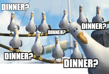 Funny Dinner? Dinner? Dinner? Dinner? Dinner?