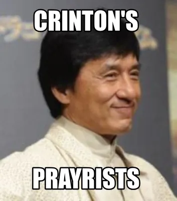 CRINTON's PRAYRISTS