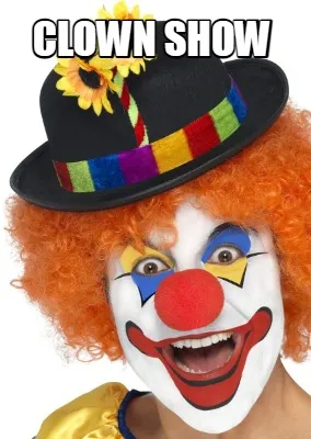 Funny CLOWN SHOW