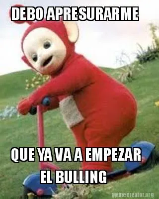 Funny DEBO APRESURARME QUE YA VA A EMPEZAR EL BULLING