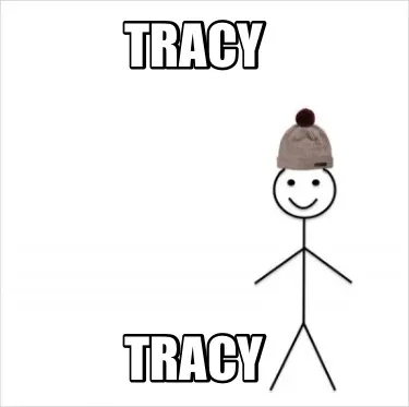 Funny Tracy Tracy