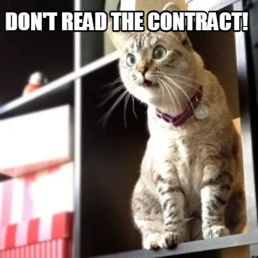 Dont Read The Contract