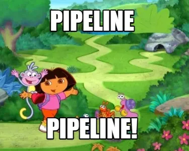 Funny PIPELINE Pipeline!