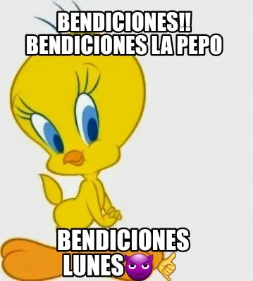 Funny Bendiciones!! Bendiciones la pepo Bendiciones lunes????????