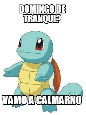 Domingo de tranqui? vamo a calmarno