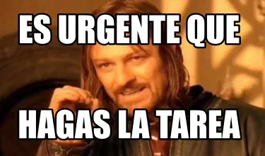 Funny es urgente que hagas la tarea
