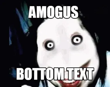 Funny amogus bottom text