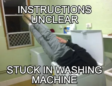 Funny instructions unclear stuck in washing machine