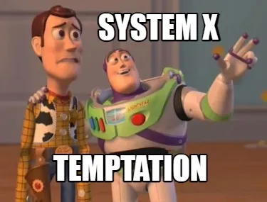 Funny System X Temptation