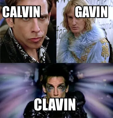 Funny Calvin Gavin Clavin