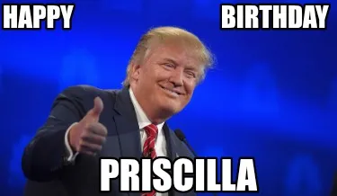 Funny Happy Birthday Priscilla