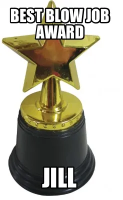 Funny Best Blow Job Award Jill