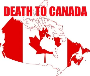 DEATH TO CANADA