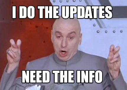 Funny i do the updates need the info