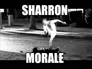 Funny Sharron Morale
