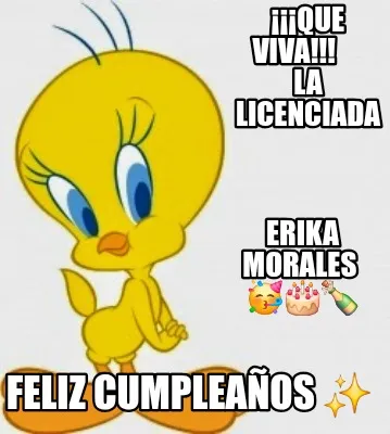Que Viva La Licenciada Feliz Cumpleaos Erika Morales