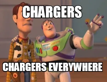 Funny CHARGERS CHARGERS EVERYWHERE