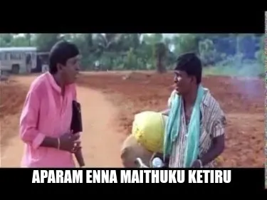 Funny Aparam enna maithuku ketiru