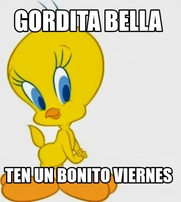 Funny Gordita bella Ten un bonito viernes