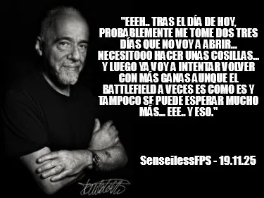 "Eeeh.. Tras el día de hoy, probablemente me tome dos tres días que no voy a a