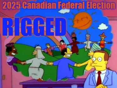 Funny 2025 Canadian Federal Election RIGGED