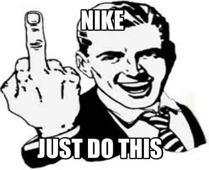 Funny Nike Just do this