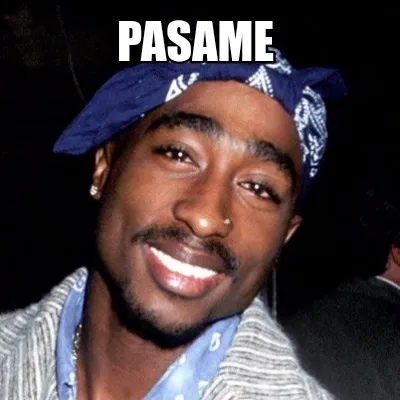 Funny Pasame