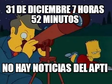Funny 31 de diciembre 7 horas 52 minutos no hay noticias del apti