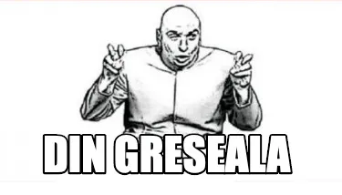 Din greseala