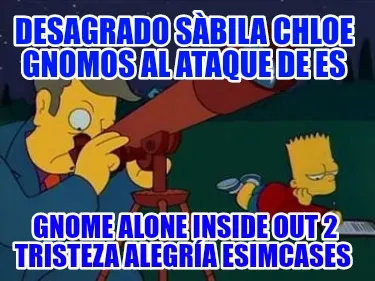 Desagrado sàbila chloe gnomos al ataque de es Gnome alone inside out 2 tristeza