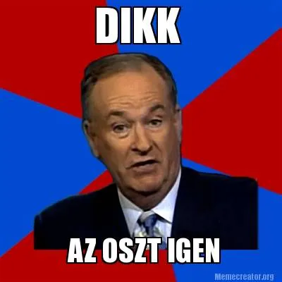 Funny AZ OSZT IGEN DIKK