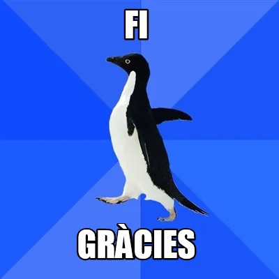 FI GRÀCIES