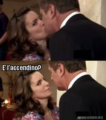 Funny E' l'accendino?