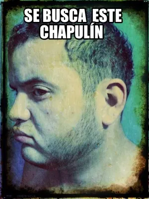 Se busca este chapulín