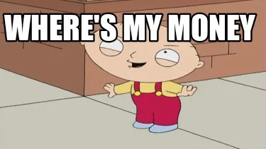 Funny Where's my money