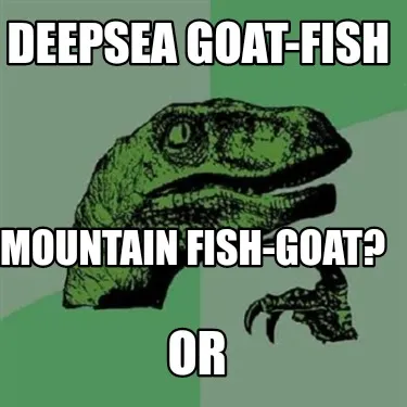 Deepsea goat-fish OR Mountain fish-goat?
