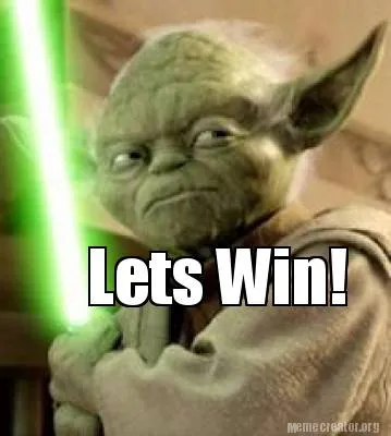 Funny Lets Win!