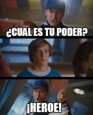 Funny ¿Cual es tu poder? ¡HEROE!