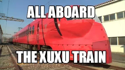 All aboard the xuxu train