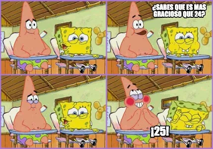 Sabes Que Es Mas Gracioso Que 24
