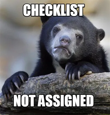 Funny checklist not assigned