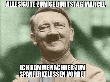 Funny Alles Gute zum Geburtstag Marcel Ich komme nachher zum Spanferkelessen vorbei