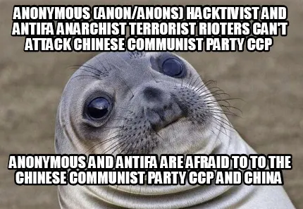 Anonymous (Anon/Anons) Hacktivist and Antifa Anarchist Terrorist Rioters can't a