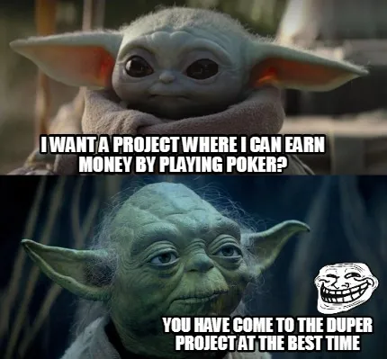 Funny I want a project where I can earn money by playing poker? You have come to the D